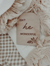 Load image into Gallery viewer, DOUBLE SIDED - ISN'T SHE LOVELY / ISN'T HE WONDERFUL