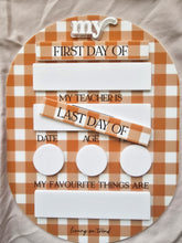 Load image into Gallery viewer, FIRST / LAST DAY OF SCHOOL - MY FAVOURITES