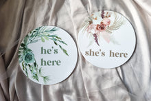 Load image into Gallery viewer, SHE'S HERE / HE'S HERE ANNOUCEMENT SIGN