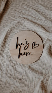 DOUBLE SIDED, HE'S HERE / SHE'S HERE SIGN