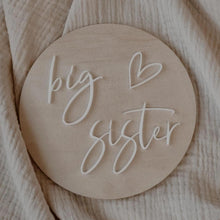 Load image into Gallery viewer, DOUBLE SIDED - BIG BROTHER / BIG SISTER SIGN
