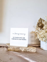 Load image into Gallery viewer, TABLE SIGNS - IN LOVING MEMORY - MINIMAL
