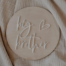 Load image into Gallery viewer, DOUBLE SIDED - BIG BROTHER / BIG SISTER SIGN
